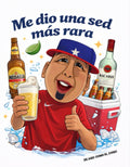 ME DIO UNA SED MÁS RARA